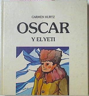 Seller image for Oscar Y El Yeti for sale by Almacen de los Libros Olvidados