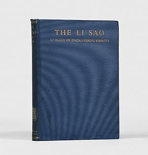 Seller image for The Li Sao: An Elegy on Encountering Sorrows by Ch'ü Yüan of the State of Ch'u (Circa 338 - 288 B.C.). Translated into English Verse with Introduction, Notes, Commentaries, and Vocabulary. for sale by Peter Harrington.  ABA/ ILAB.