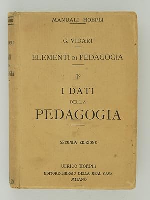 Imagen del vendedor de Elementi di Pedagogia, 1. I dati della Pedagogia a la venta por FABRISLIBRIS