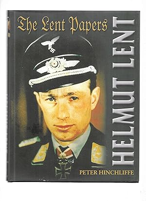 Imagen del vendedor de THE LENT PAPERS: HELMUT LENT. Foreword By Major a.D. Paul Zorner a la venta por Chris Fessler, Bookseller