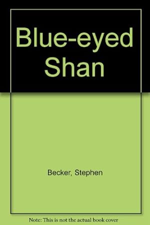 Seller image for Blue-eyed Shan for sale by WeBuyBooks