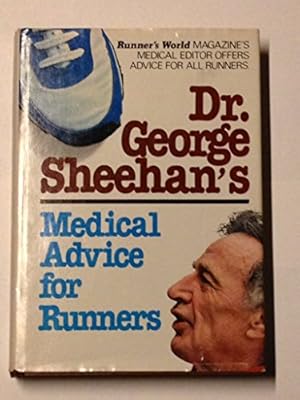 Seller image for Dr. George Sheehan's Medical Advice for Runners for sale by WeBuyBooks