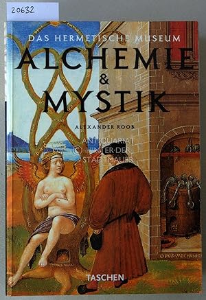 Imagen del vendedor de Alchemie und Mystik. Das hermetische Museum. a la venta por Antiquariat hinter der Stadtmauer