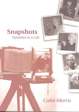 Image du vendeur pour Snapshots, Episodes in a Life mis en vente par WeBuyBooks