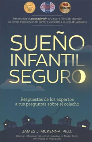 Bild des Verkufers fr Sueo infantil Seguro / Safe Child Sleep : Respuestas de los expertos a tus preguntas sobre el colecho/ Expert Answers to Your Questions about Colecho -Language: spanish zum Verkauf von GreatBookPrices