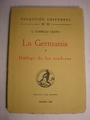 Immagine del venditore per La Germana y Dilogo de los oradores ( Coleccin Universal N 85 ) venduto da Librera Antonio Azorn