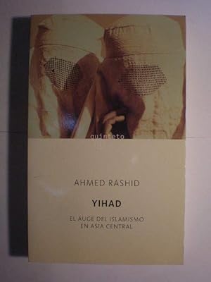 Yihad. El auge del Islamismo en Asia Central