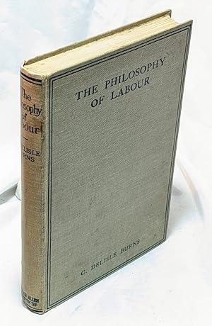 Imagen del vendedor de The Philosophy of Labour a la venta por Neil Williams, Bookseller