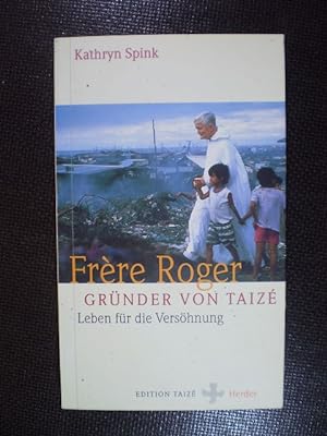 Frère Roger - Gründer von Talzé. Leben für die Versöhnung
