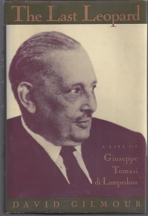 Imagen del vendedor de The Last Leopard: A Life of Giuseppe Tomasi di Lampedusa a la venta por Brenner's Collectable Books ABAA, IOBA