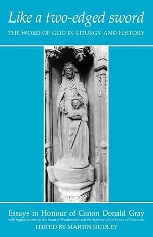 Bild des Verkufers fr Like a Two-Edged Sword: The Word of God in Liturgy and History zum Verkauf von WeBuyBooks