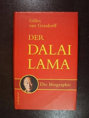 Bild des Verkufers fr Der Dalai Lama. Die Biographie zum Verkauf von Buchfink Das fahrende Antiquariat