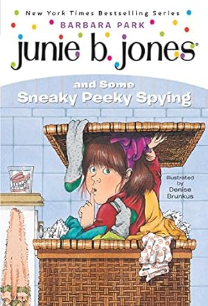 Imagen del vendedor de Junie B. Jones and Some Sneaky Peeky Spying (Junie B. Jones, No. 4) a la venta por Reliant Bookstore