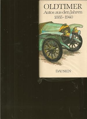 Oldtimer. Autos aus den Jahren 1885 - 1940.