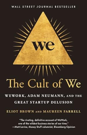 Seller image for Cult of We : Wework, Adam Neumann, and the Great Startup Delusion for sale by GreatBookPrices