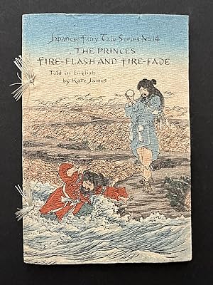 Imagen del vendedor de THE PRINCES FIRE-FLASH AND FIRE-FADE. Japanese Fairy Tale Series, No. 14. a la venta por Bjarne Tokerud Bookseller