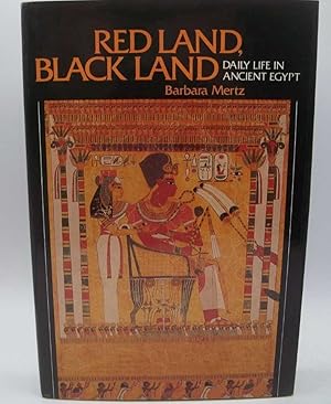 Image du vendeur pour Red Land Black Land: Daily Life in Ancient Egypt, Revised Edition mis en vente par Easy Chair Books