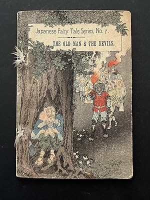 Imagen del vendedor de THE OLD MAN & THE DEVILS. Japanese Fairy Tale Series, No. 7. T a la venta por Bjarne Tokerud Bookseller