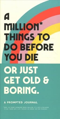 Seller image for Million Things to Do Before You Die Prompted Journal for sale by GreatBookPrices