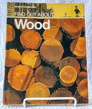 Seller image for FIND OUT ABOUT WOOD for sale by Windy Hill Books
