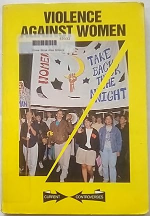 Bild des Verkufers fr Violence Against Women (Current Controversies) zum Verkauf von P Peterson Bookseller