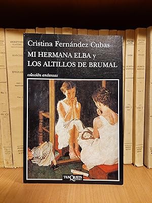 Imagen del vendedor de Mi hermana Elba y los altillos de Brumal a la venta por Martina llibreter