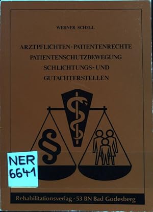 Seller image for Arztpflichten, Patientenrechte, Patientenschutzbewegung, Schlichtungs- und Gutachterstellen. for sale by books4less (Versandantiquariat Petra Gros GmbH & Co. KG)