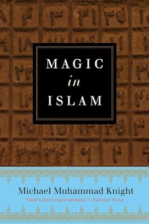 Bild des Verkufers fr Magic In Islam zum Verkauf von AHA-BUCH GmbH