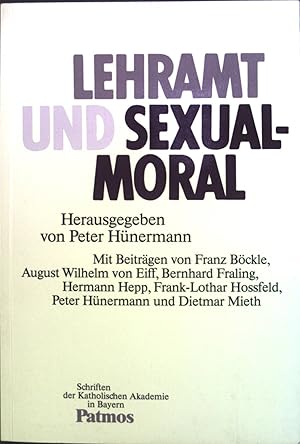 Seller image for Lehramt und Sexualmoral. Schriften der Katholischen Akademie in Bayern ; Bd. 137 for sale by books4less (Versandantiquariat Petra Gros GmbH & Co. KG)