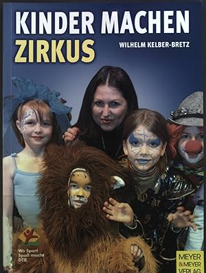 Seller image for Kinder machen Zirkus. for sale by books4less (Versandantiquariat Petra Gros GmbH & Co. KG)