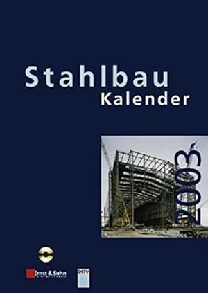 Seller image for Stahlbau-Kalender 2003: 2003 Schwerpunkt: Hallenbauten for sale by Modernes Antiquariat an der Kyll