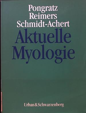 Bild des Verkufers fr Aktuelle Myologie. zum Verkauf von books4less (Versandantiquariat Petra Gros GmbH & Co. KG)