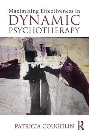 Imagen del vendedor de Maximizing Effectiveness in Dynamic Psychotherapy a la venta por AHA-BUCH GmbH