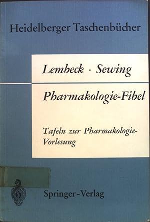 Immagine del venditore per Pharmakologie-Fibel : Tafeln zur Pharmakologie-Vorlesung. Heidelberger Taschenbcher ; Bd. 18 venduto da books4less (Versandantiquariat Petra Gros GmbH & Co. KG)