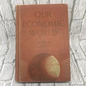 Our Economic World