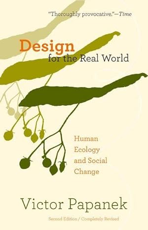 Immagine del venditore per Design for the Real World : Human Ecology and Social Change venduto da AHA-BUCH GmbH