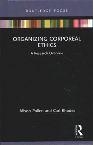 Seller image for Organizing Corporeal Ethics : A Research Overview for sale by GreatBookPrices