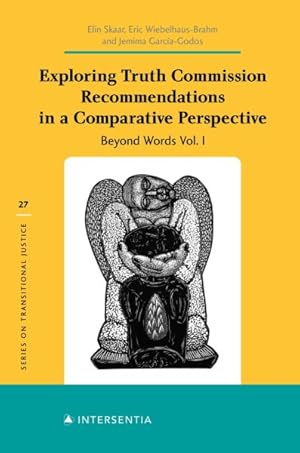 Seller image for Exploring Truth Commission Recommendations in a Comparative Perspective : Beyond Words for sale by GreatBookPrices