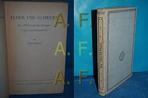 Imagen del vendedor de Feder und Schwert : Der Philosoph des Krieges Carl von Clausewitz a la venta por Antiquarische Fundgrube e.U.