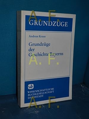 Bild des Verkufers fr Grundzge der Geschichte Bayerns Grundzge , Bd. 54 zum Verkauf von Antiquarische Fundgrube e.U.