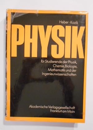 Imagen del vendedor de Physik. Eine Einfhrung zum Gebrauch neben Vorlesungen und zum Selbststudium. a la venta por KULTur-Antiquariat