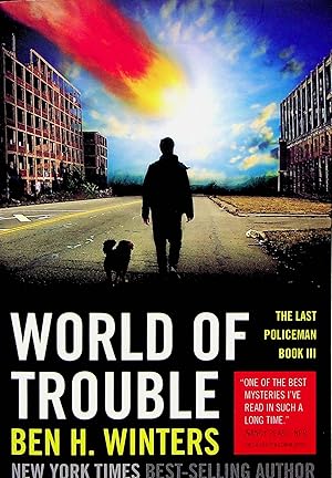 Imagen del vendedor de World of Trouble, Volume 3 (The Last Policeman) a la venta por Adventures Underground