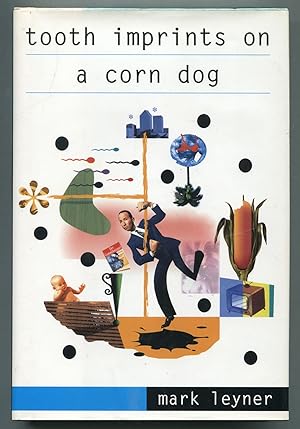 Immagine del venditore per Tooth Imprints On A Corn Dog venduto da Between the Covers-Rare Books, Inc. ABAA