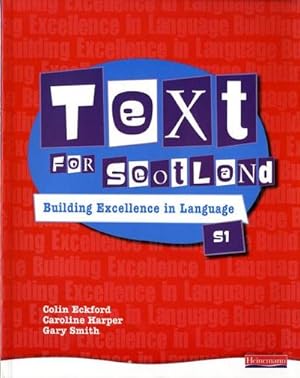 Imagen del vendedor de Text for Scotland: Building Excellence in Language Book 1 a la venta por AHA-BUCH GmbH