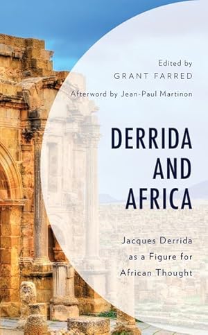 Immagine del venditore per Derrida and Africa : Jacques Derrida As a Figure for African Thought venduto da GreatBookPrices