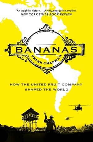 Seller image for Bananas : How the United Fruit Company Shaped the World for sale by GreatBookPrices