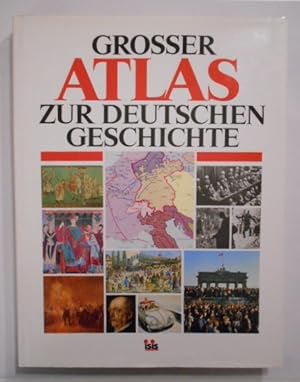 Grosser Atlas zur deutschen Geschichte.