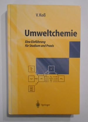 Umweltchemie. Eine Einführung für Studium und Praxis.