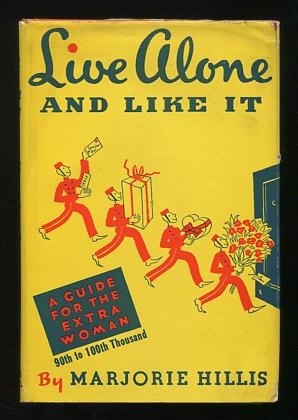 Seller image for Live Alone and Like It: A Guide for the Extra Woman for sale by ReadInk, ABAA/IOBA