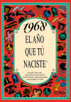 Imagen del vendedor de 1968 EL AO QUE T NACISTE a la venta por Agapea Libros